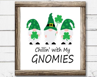 Chillin with my Gnomies SVG | St. Patrick's Day Gnomes SVG | Shamrock Gnomes SVG | Svg Files for Cricut / Silhouette Files