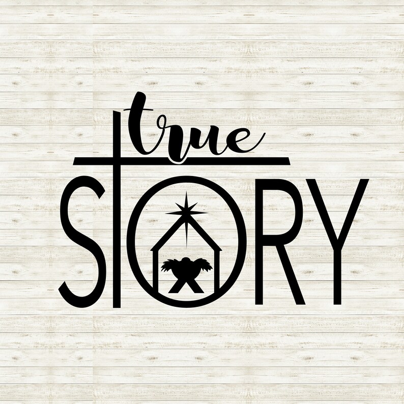 True Story SVG Nativity SVG Christmas Christian Shirt  Etsy