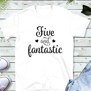 Vijf en fantastische SVG, Kid's FifthYear svg, Cute Kid Design svg, Cut bestand Cricut, Silhouette