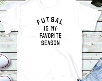 Futsal is my Favorite Season SVG | Futsal Shirt Graphic SVG | Sports SVG | Cricut | Silhouette Files