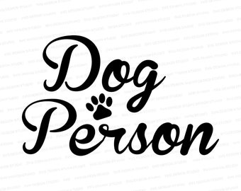 Dog Person  SVG | Dog Person Mug DXF | Dog Person Shirt | Svg Files for Cricut | Silhouette Files
