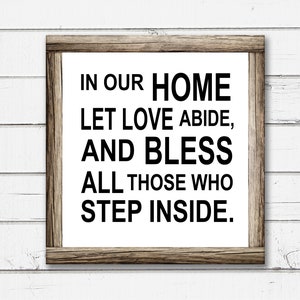In ons huis laat liefde blijven en zegenen al degenen die stap binnen SVG, Cut bestand Cricut, Silhouet