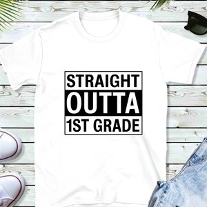 Straight Outta First Grade SVG, 1st Grade Graduation svg, Straight Outta svg, Straight outta svg and dxf, cut file Cricut, Silhouette