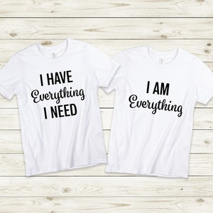 Tengo todo lo que necesito / Soy todo / Camisas para él y para ella / Camisas para parejas, Boda / Archivos Svg casados para Cricut / Archivos de silueta