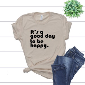 Het is een goede dag om gelukkig te zijn SVG | Happy Day SVG | Goede dag DXF | Svg-bestanden voor Cricut-| Silhouette-bestanden