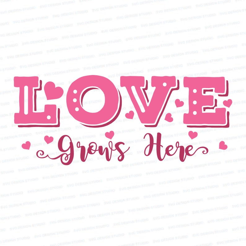 Download Love Grows Here SVG / Love Grows Here Shirt Graphic / | Etsy