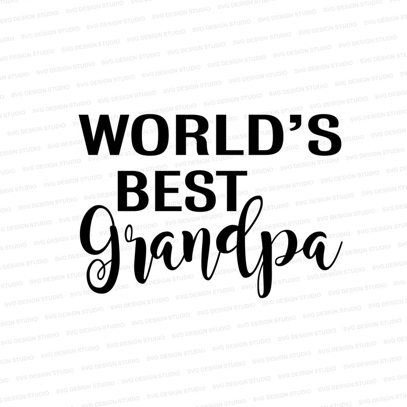 Download World's Best Grandpa SVG World's Best Grandpa Design | Etsy