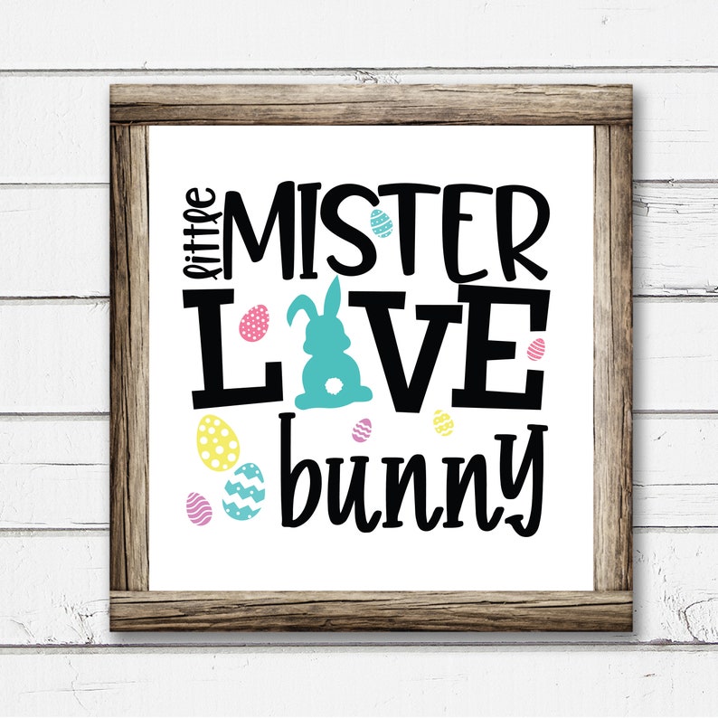 Download Little Mister Love Bunny SVG / Love Bunny Easter SVG / Easter | Etsy