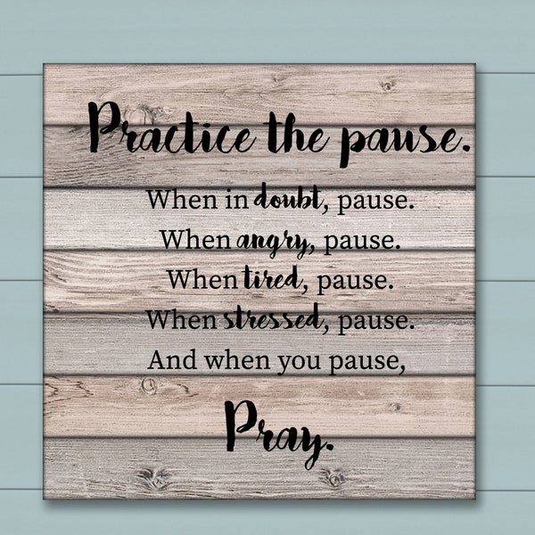 Practice The Pause  SVG / The Pause SVG / Files for Cricut / Silhouette Files