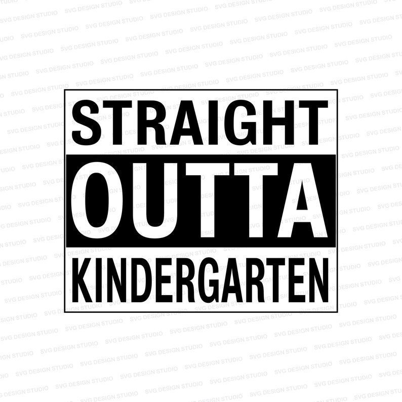 Download Straight Outta Kindergarten SVG Kindergarten Graduation ...