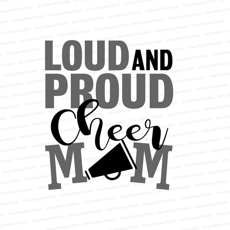 Loud and Proud Cheer Mom SVG Sports Mom Cut File Cute Mama Etsy