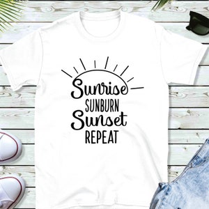 Sunrise Sunburn Sunset Repeat SVG, Summer svg, Summer Sunsvg, Summer fun svg, Cut File Cricut, Silhouette