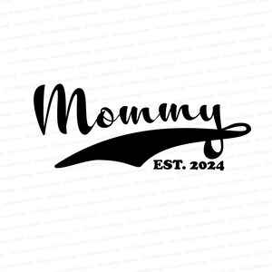 Maman Est 2024 | Future maman | Fête des mères svg | Maman svg | Grand-mère Svg, Silhouette dxf | Fichiers de découpe Cricut | astucieux cuttables svg