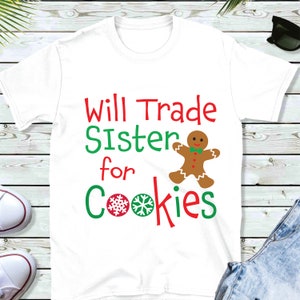 Will Trade Sister für Cookies SVG | Bruder Schwester Weihnachten SVG | Weihnachten Design Schnittdatei Cricut | Silhouette