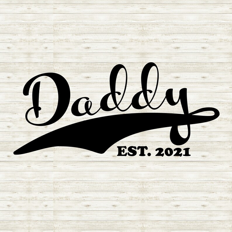 Download Daddy Established 2021 / Expectant Dad / Father's day svg | Etsy