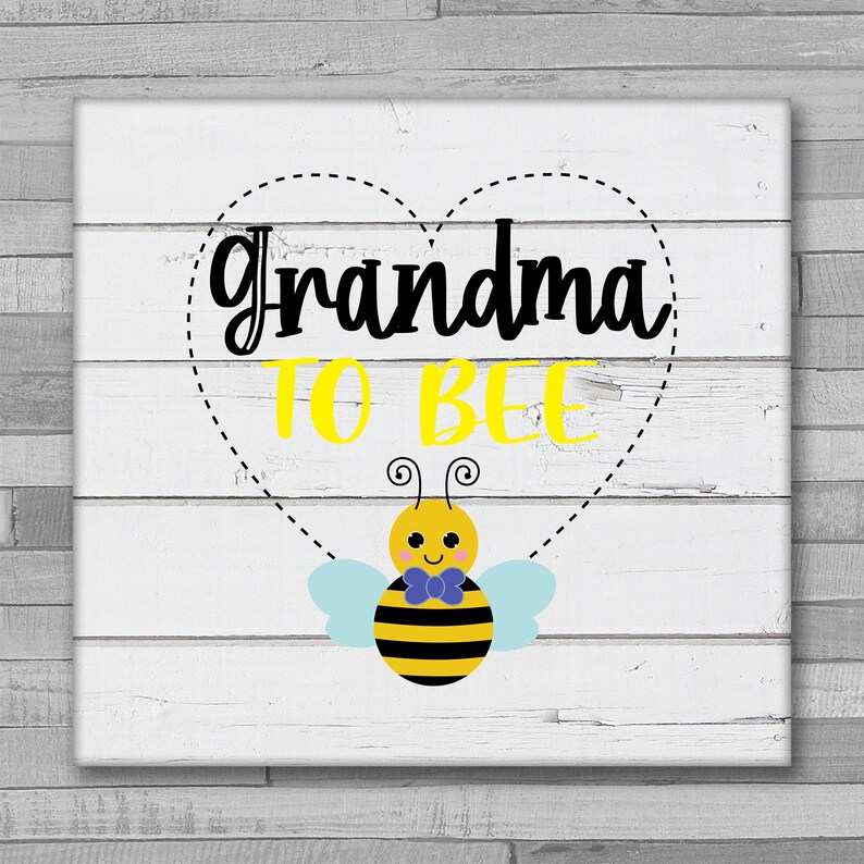 Download Grandma to Bee Boy Svg Grandma Expecting Svg Pregnancy Svg ...