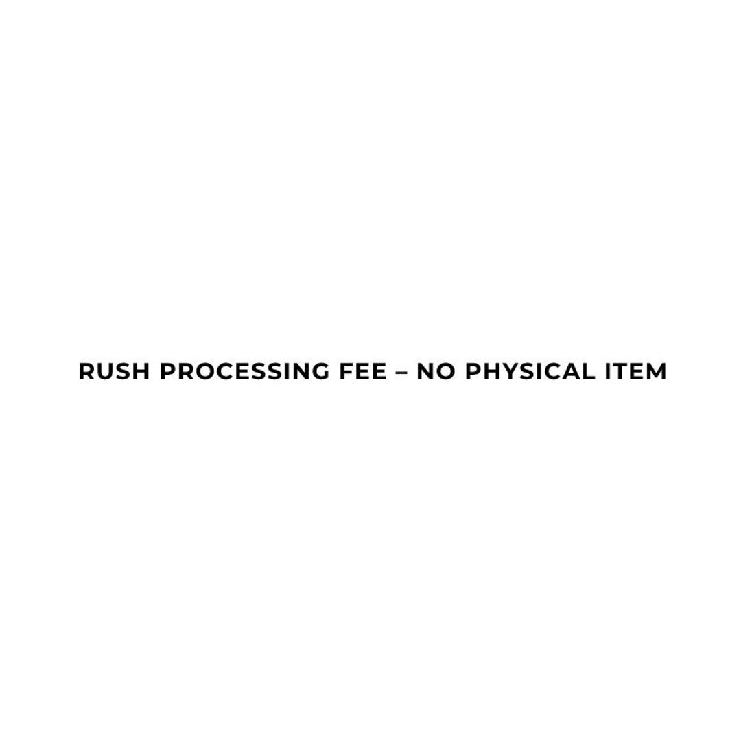 Rush Processing Rush Processing Fee (priority Order) - Etsy