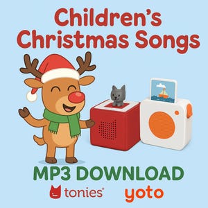 Könnte beinhalten: Ein festliches Bild mit einem Cartoon-Rentier mit Weihnachtsmütze und Schal, neben zwei Audioplayern. Der Text "Children's Christmas Songs" und "MP3 DOWNLOAD" ist zu sehen, zusammen mit den Logos von Tonies und Yoto.