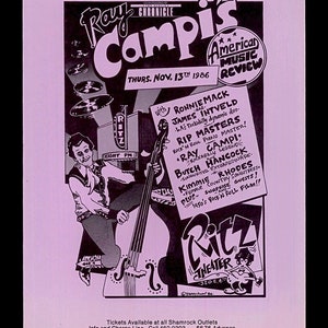 May include: A vintage concert poster for Ray Campi's American Music Review, featuring Ronnie Mack, James Intveld, and others. The poster is in black and white with a pinkish hue, advertising a show at the Ritz Theater on November 13, 1986.