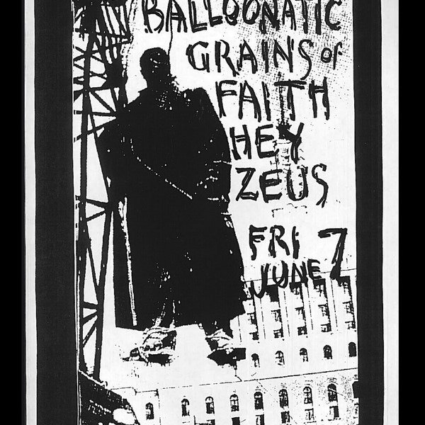 1991 - Grains of Faith - Balloonatic - Hey Zeus  - Austin Texas Tavern Concert Music Poster