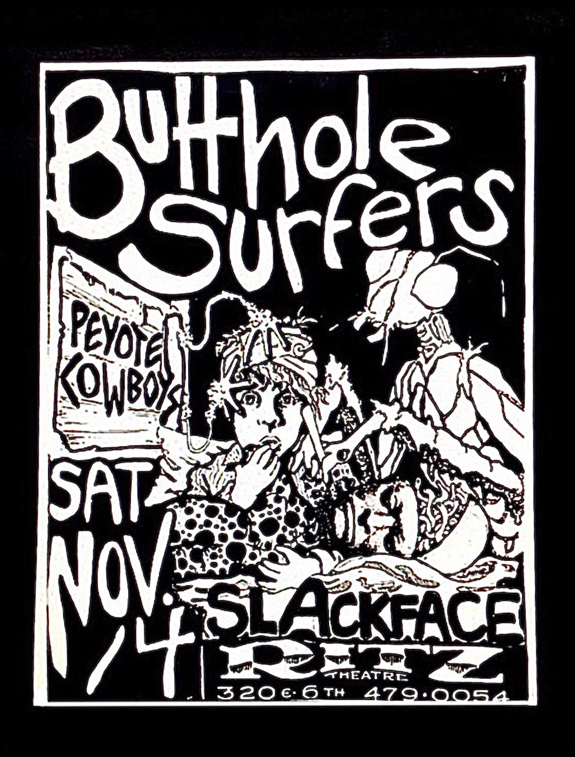 1987 - Peyote Cowboys - Butthole Surfers - Slackface 1987 - Peyote Cowboys - Butthole Surfers - Slackface