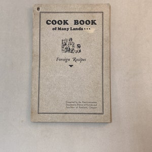 VTG 1932 Cookbook of Many Lands - Foreign Recipes from Portland, Oregon