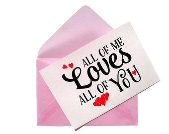 Valentine's Day, All of me svg file valentine quote Printable - Instant Download - is ready to be printed out :)