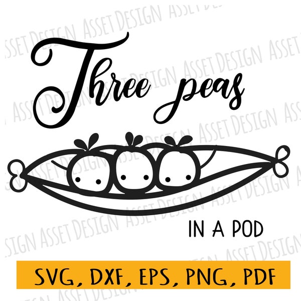 Three peas in a pod SVG for cutting machines, SVG Files, Clipart, Circut, Cutting Files, DXF, Clipart, Instant Download