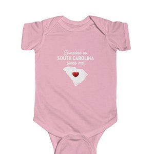 South Carolina Onesie - Someone In South Carolina Loves Me - South Carolina Baby Infant Onesie - SC Cotton Baby Tee - South Carolina Gift