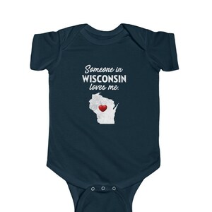 Wisconsin Onesie - Someone In Wisconsin Loves Me - Wisconsin Baby Infant Onesie - WI Cotton Baby Tee - Wisconsin Gift