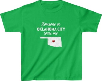 Oklahoma City Kids Tee - Someone in Oklahoma City, Oklahoma Loves Me - Oklahoma City Kids Cotton T-Shirt