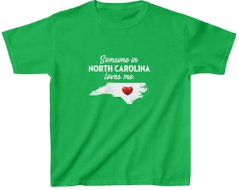 North Carolina Kids Tee - Someone NC North Carolina Loves Me - North Carolina Kids Cotton T-Shirt - NC T-Shirt