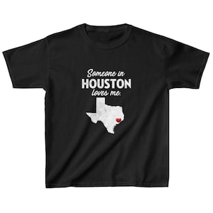 Houston Kids Tee - Someone in Houston, Texas Loves Me - Houston Kids Cotton T-Shirt