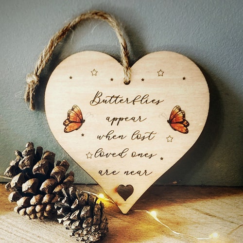 Butterflies Appear When Lost Loved Ones Are Near... Wooden Etsy UK