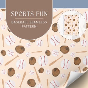 May include: A seamless pattern featuring white baseballs with red stitching, brown leather baseball gloves, and light brown wooden baseball bats on a light peach background. The text SPORTS FUN BASEBALL SEAMLESS PATTERN is displayed.