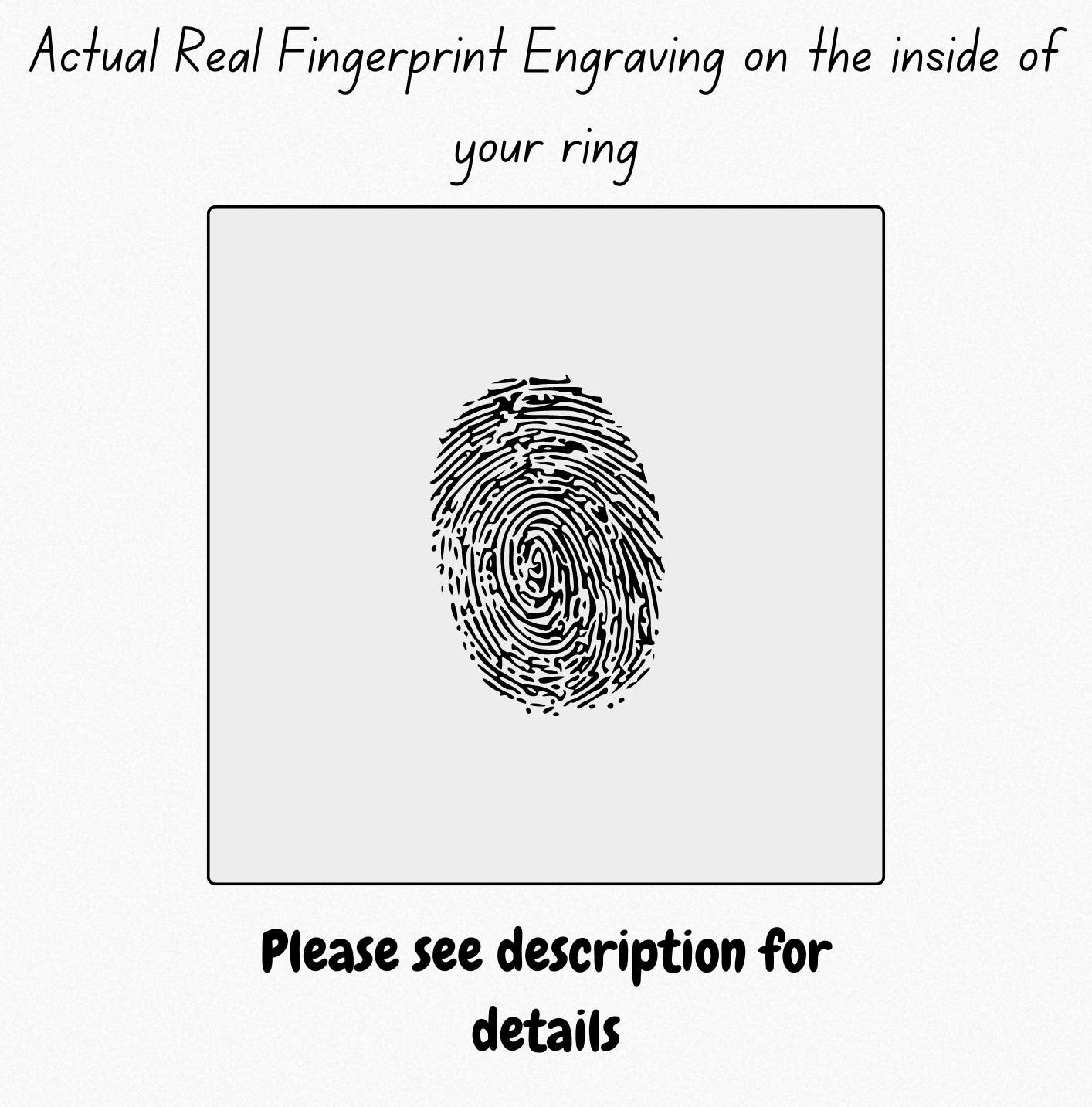 Actual Real Fingerprint Engraving on the inside of your ring from Our shop