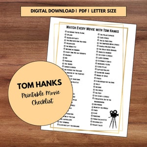 May include: A printable checklist of every movie starring Tom Hanks. The checklist is on a white background with gold accents. The checklist is in the shape of a circle with the words "Tom Hanks Printable Movie Checklist" in the center. The checklist includes a list of movies with checkboxes next to each title.