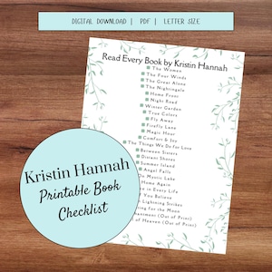 May include: A printable checklist of books by Kristin Hannah. The checklist features a light blue circle with the text "Kristin Hannah Printable Book Checklist" and a list of book titles in a white box with a green floral pattern.