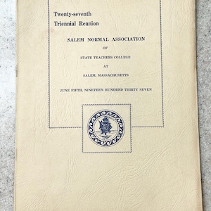 May include: A vintage cream-colored program cover with navy blue text. The text reads "Twenty-seventh Triennial Reunion" and details the Salem Normal Association of State Teachers College in Salem, Massachusetts, dated June 5, 1937.