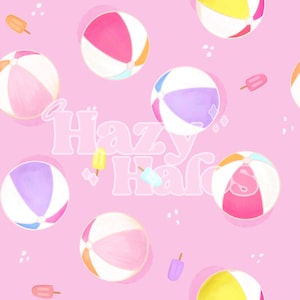 May include: A pink background with a repeating pattern of beach balls and ice pops. The beach balls are in various colours, including pink, yellow, blue, and white. The ice pops are in various colours, including pink, yellow, and blue. The text "Hazy Hafe" is in the centre of the image.