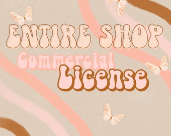May include: An illustration with the words "ENTIRE SHOP Commercial License" in a retro font. The background features pastel pink and brown curved lines and butterfly graphics.