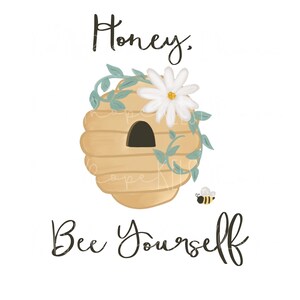 Honey Bee Yourself PNG sublimación Hand Illustrated. Diseño Digital. Ropa de bebé Scrapbook Paper Fabric. miel de primavera honeybee matching