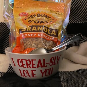 I Cereal-sly Love You