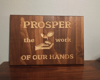 Prosper the Work of Our Hands