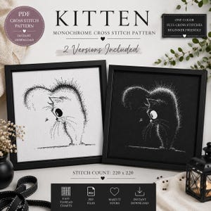 Puede incluir: Un patrón de punto de cruz en PDF titulado KITTEN que presenta dos versiones monocromáticas de una ilustración de gato punteada. Una versión muestra un gato negro sobre fondo blanco, la otra un gato blanco sobre fondo negro. El conteo de puntos es 220 x 220.