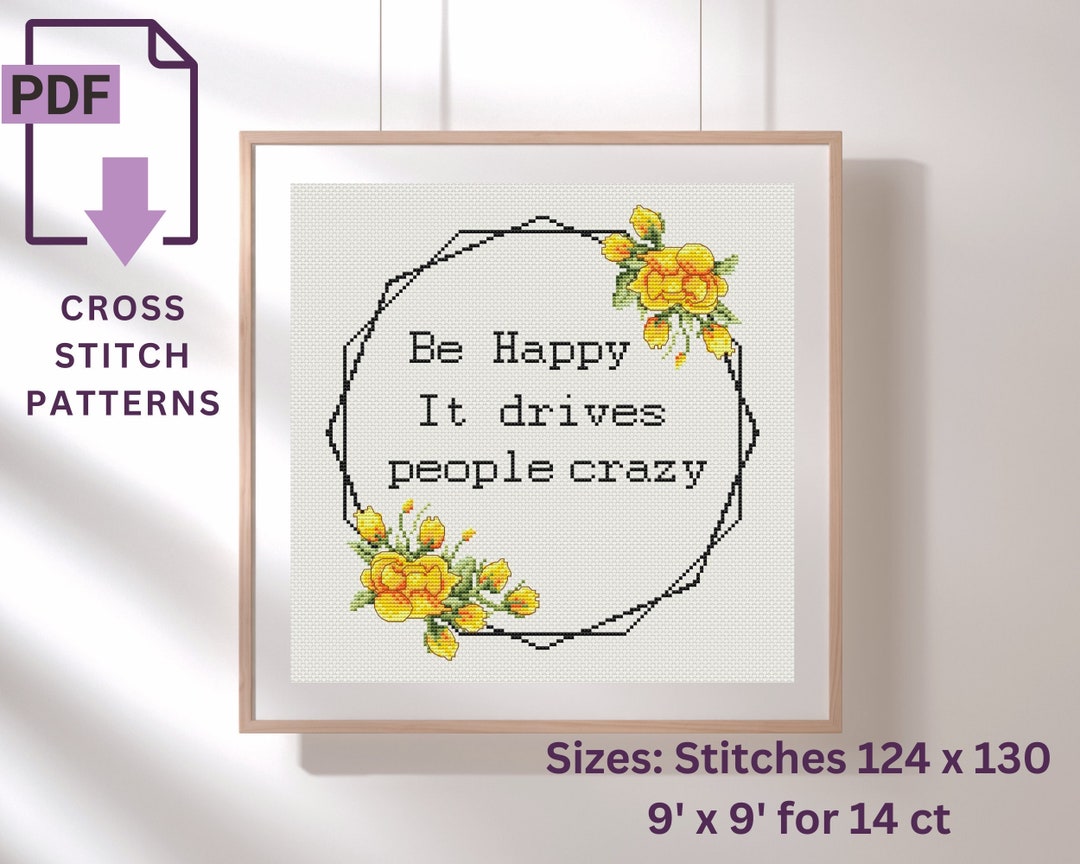 Happy Stitching Pattern Be Happy Cross Stitch Pattern, Flowers Wreath Cross Stitch, Sayings ...