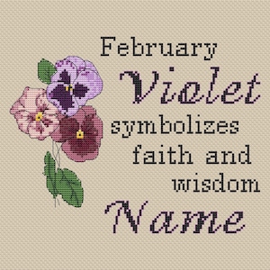K&ouml;nnte beinhalten: Ein Kreuzstich-Design mit einem Strau&szlig; violetter und rosa Stiefm&uuml;tterchen mit gr&uuml;nen Bl&auml;ttern. Der Text lautet "Februar Veilchen symbolisiert Glauben und Weisheit Name".