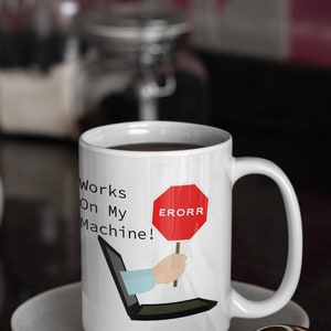 Works On My Machine Programmer Development Mug image 4