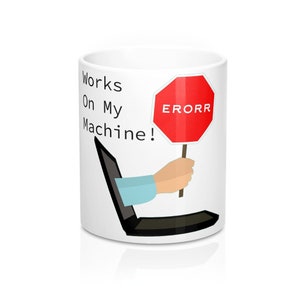 Works On My Machine Programmer Development Mug image 1