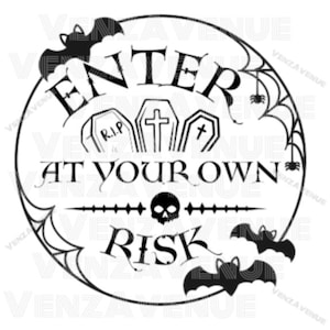 Betreed op eigen risico SVG/schattige Spooky waarschuwing ingang SVG/Halloween Spooky seizoen SVG/Trendy Halloween SVG/Welkom mat afbeelding afdrukbare PNG